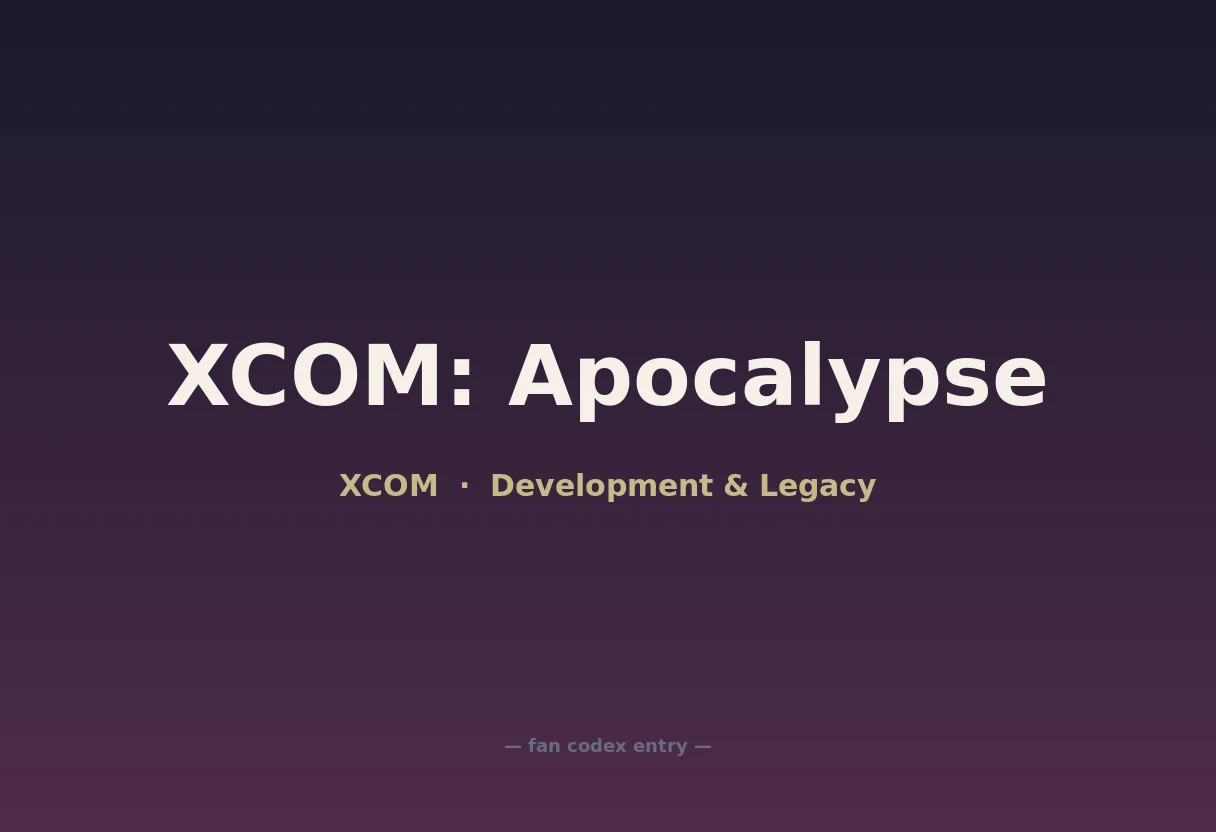 XCOM: Apocalypse