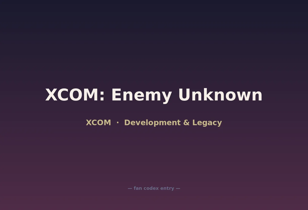 XCOM: Enemy Unknown